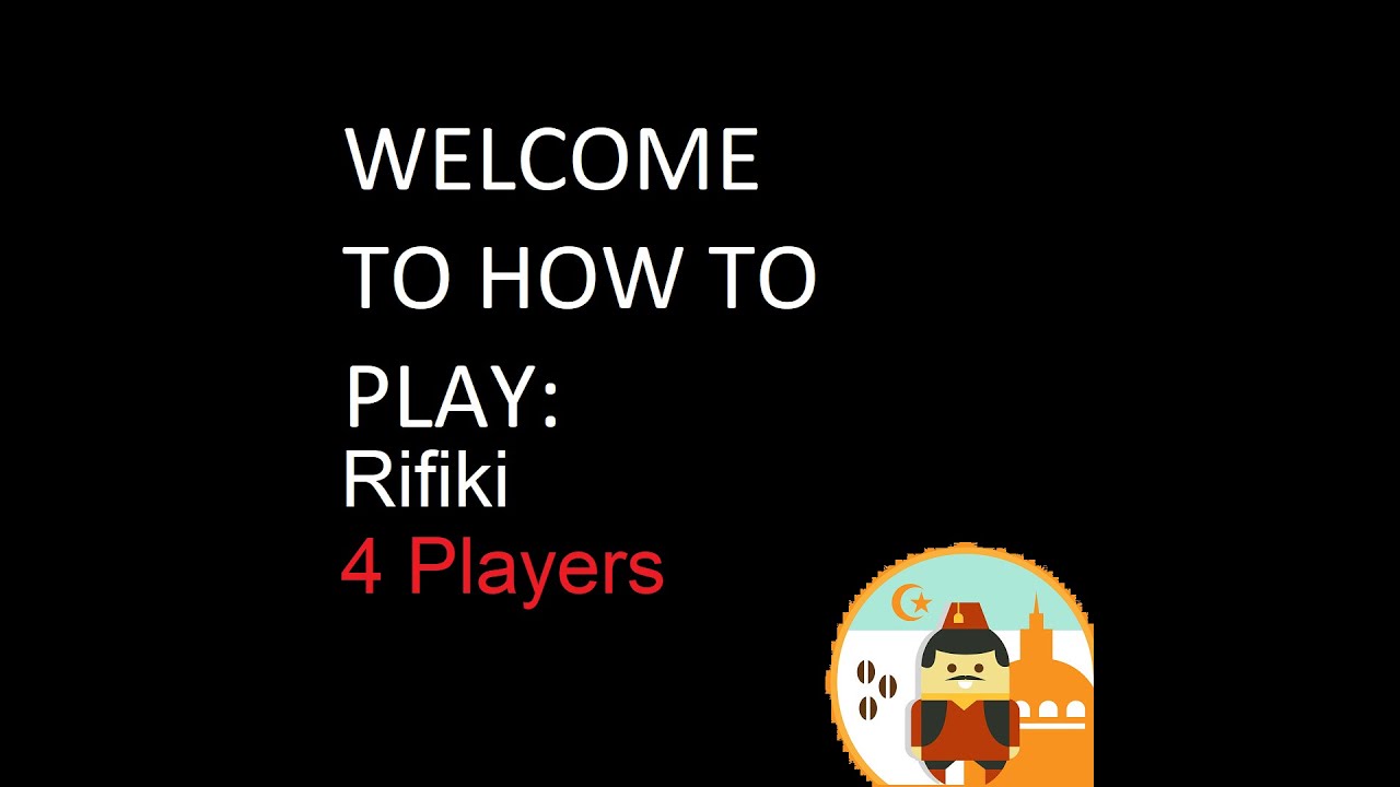 How to play Rifiki 