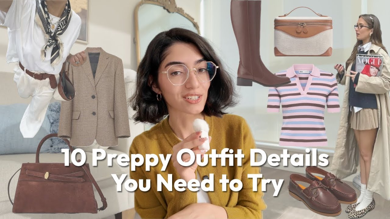 HOW TO: 10 Ways to Style Preppy Outfits in 2025