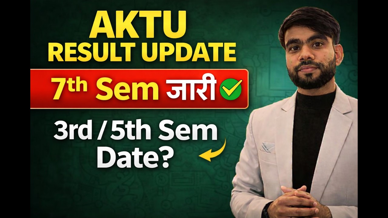 AKTU Result 2025-26 Out | 7th Sem Result Released | 3rd & 5th Semester Result Date Kab Aayega?