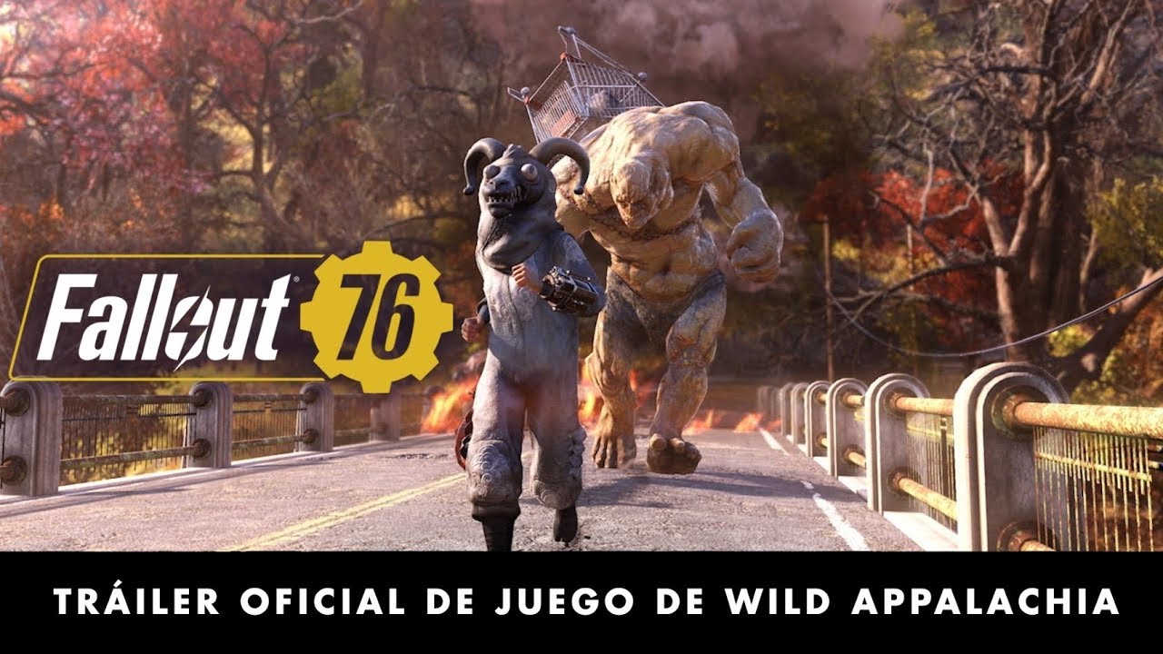 Fallout 76 &ndash; Tr&aacute;iler oficial de juego de Wild Appalachia