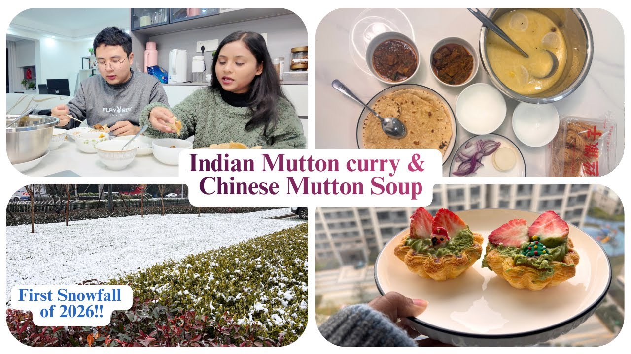 Indian Mutton Curry and Chinese Mutton Soup | First Snowfall, bakery snacks