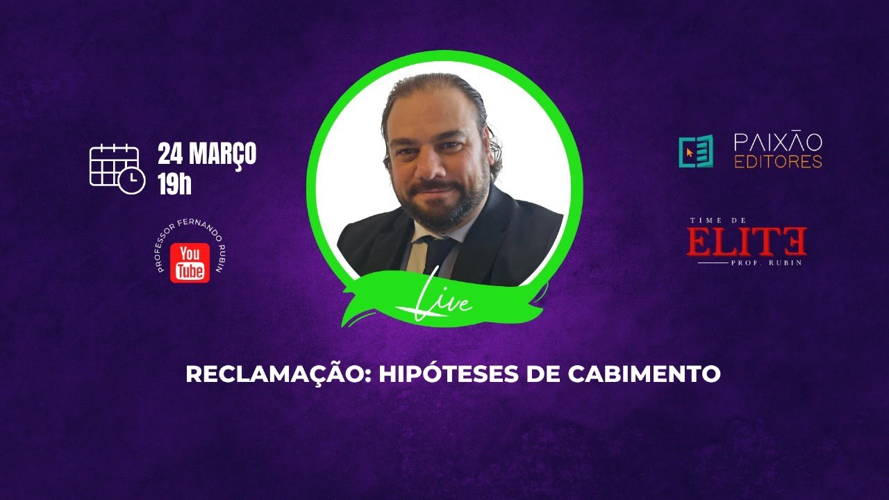 RECLAMAÇÃO: HIPÓTESES DE CABIMENTO