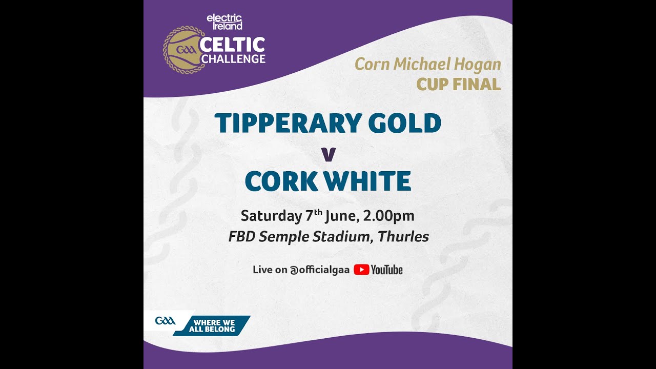 Tipperary Gold v Cork White - Electric Ireland Celtic Challenge Division 1 - Corn Michael Hogan