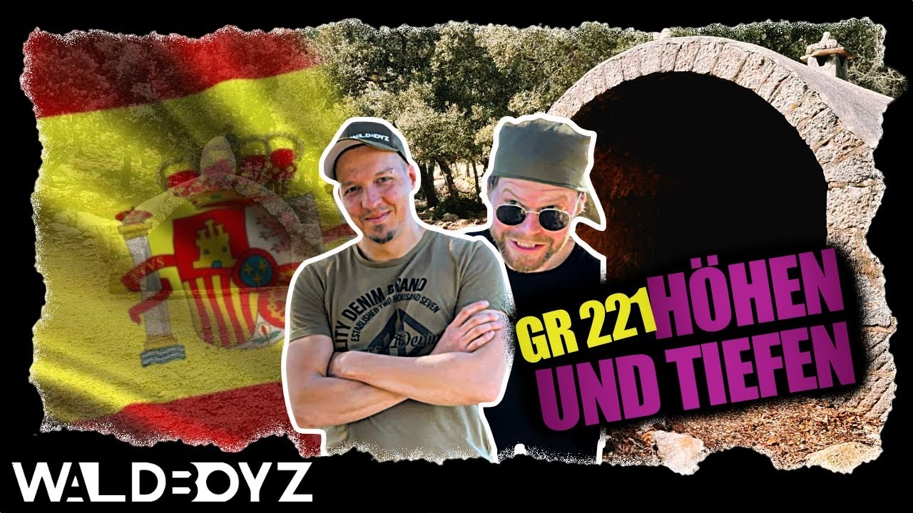 GR 221 | 150KM wandern auf Mallorca  | Tag 05 | Auf & Ab