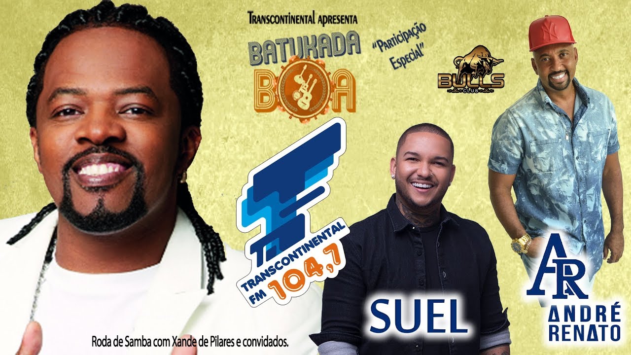 Batukada Boa com Xande de Pilares com Suel e Andr&eacute; Renato - 23/10/2018