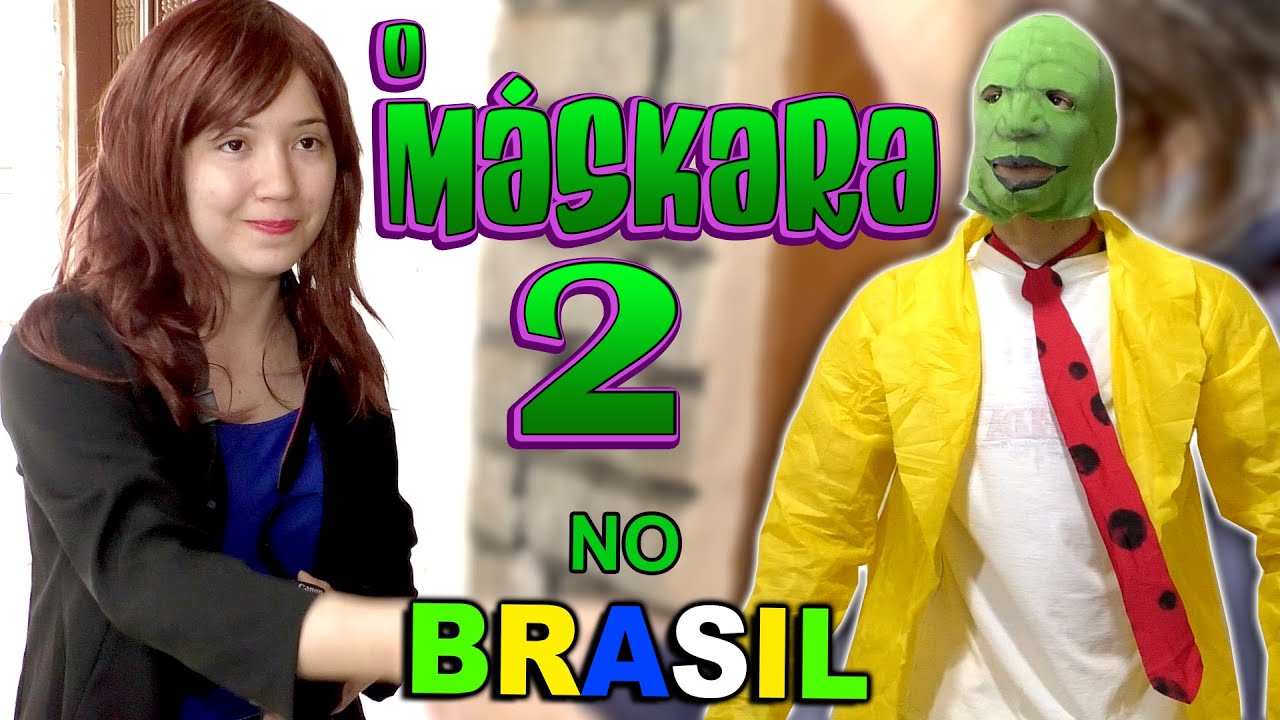 O MÁSKARA NO BRASIL 2