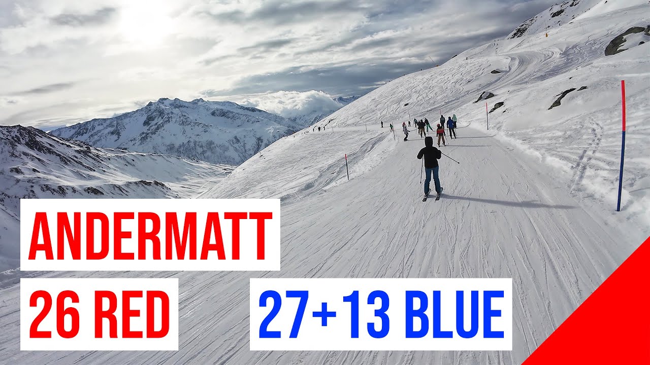 Andermatt, 26 🔴 RED-ROT + 27/13 🔵 BLUE-BLAU (Schneehüenerstock 2600m - Gütsch 2344m) #1 🇨🇭