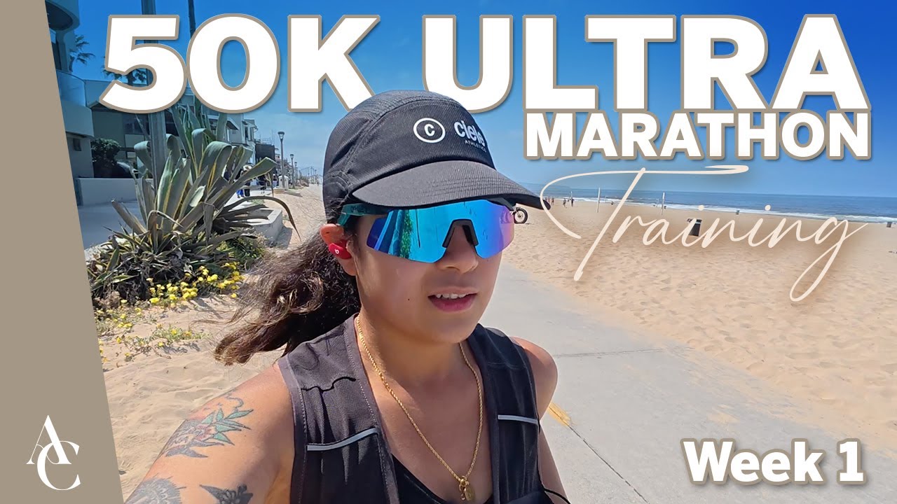 50K Ultra Marathon Training | Week 1 | Fresh Start & Big Goals