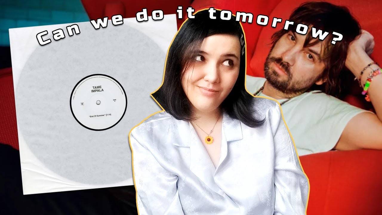 It's the END OF SUMMER and we're dancing our worries away 💃🕺✨ | Tame Impala Reaction 🤍