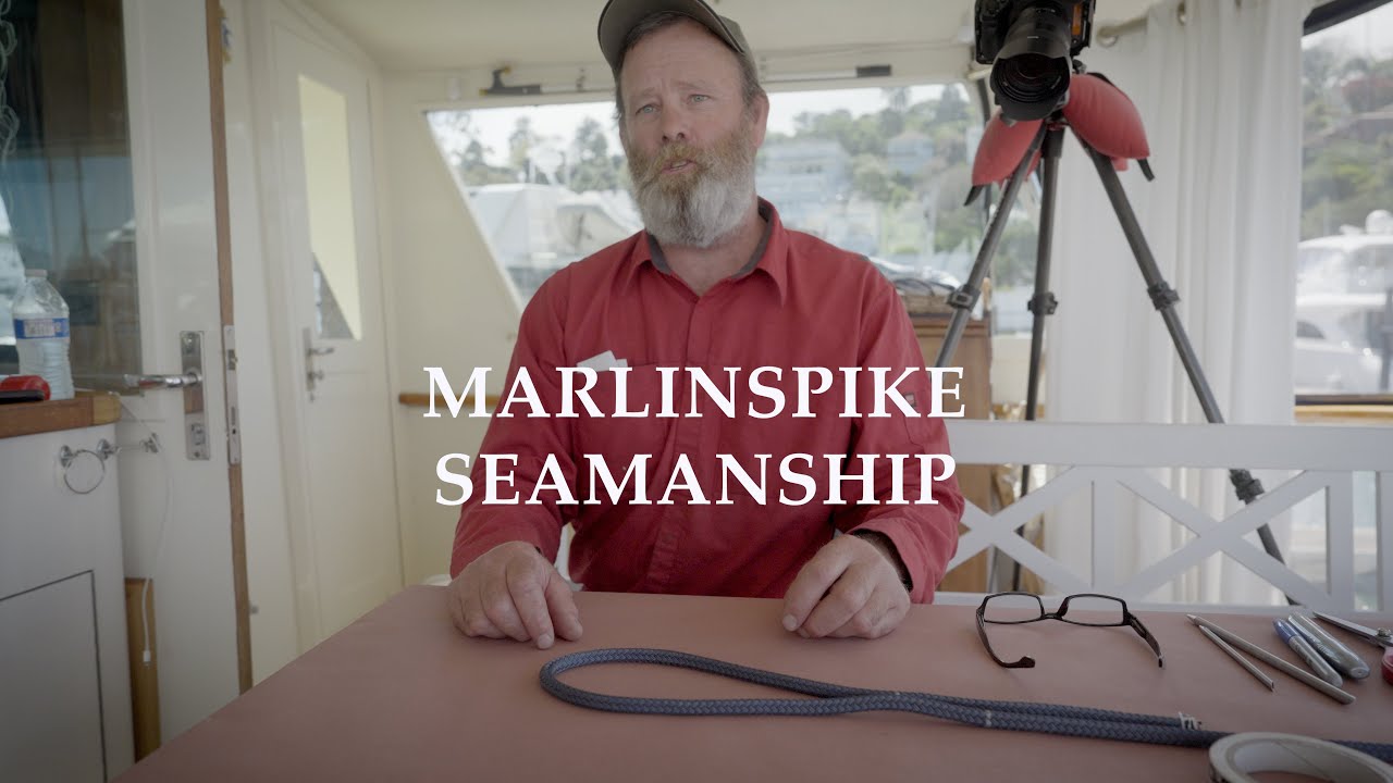 EP10: MARLINSPIKE  SEAMANSHIP