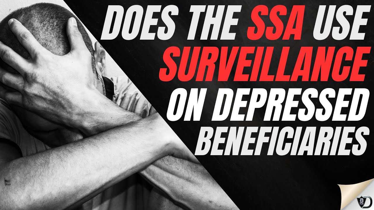 Does the SSA take video evidence of depressed disability beneficiaries?