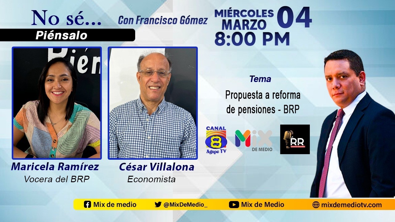 PROPUESTA DE LA NUEVA REFORMA DE LA LEY DE PENSIONES - Maricela Ramírez y César Villalona