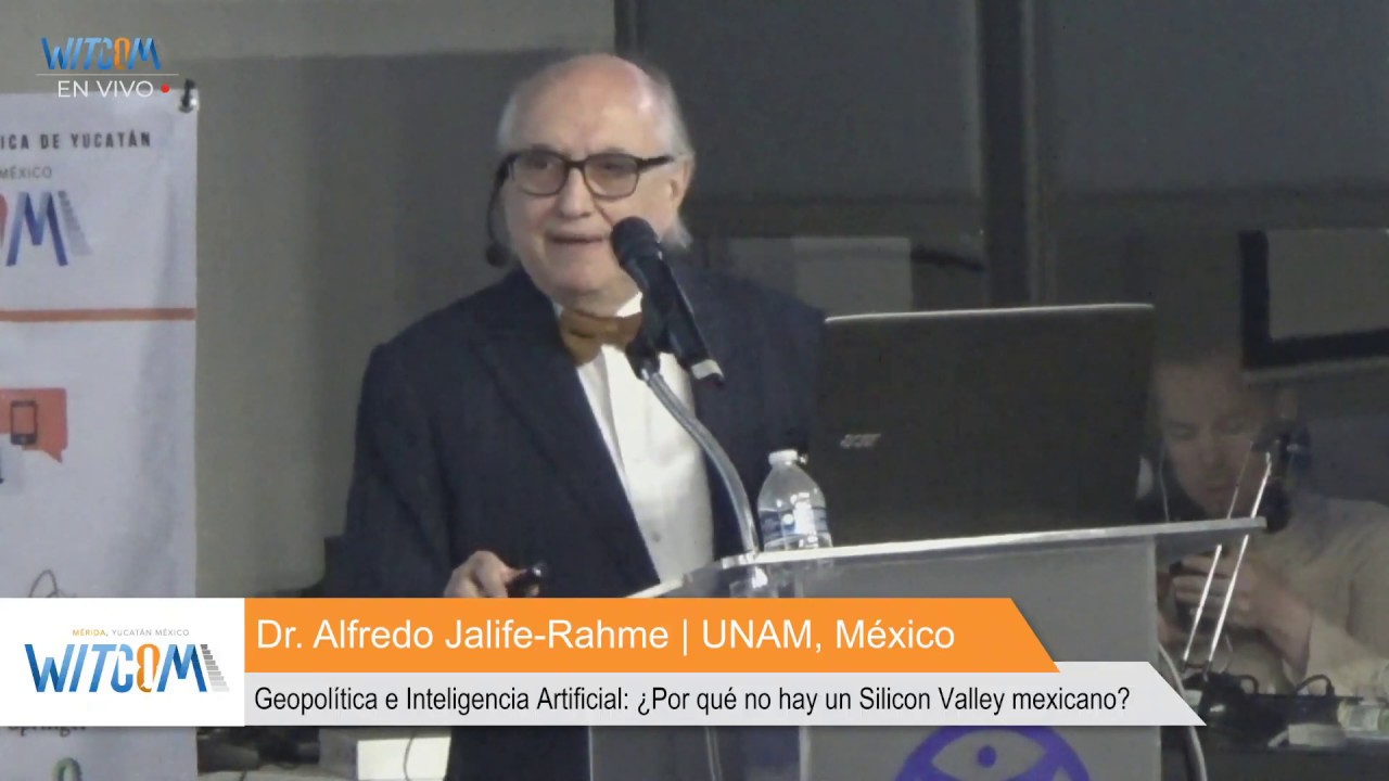 Alfredo Jalife Conferencia Magistral ¿Por qué no hay un Silicon Valley en México? Mérida Yucatán