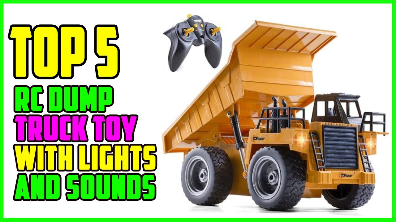 TOP 5 Best RC Dump Truck Toy with Lights and Sounds 2026