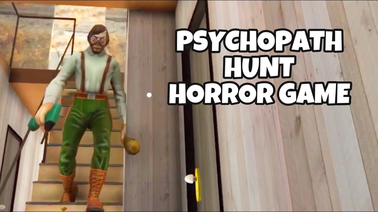PSYCHOPATH HUNT HORROR GAME - FULL GAMEPLAY IOS