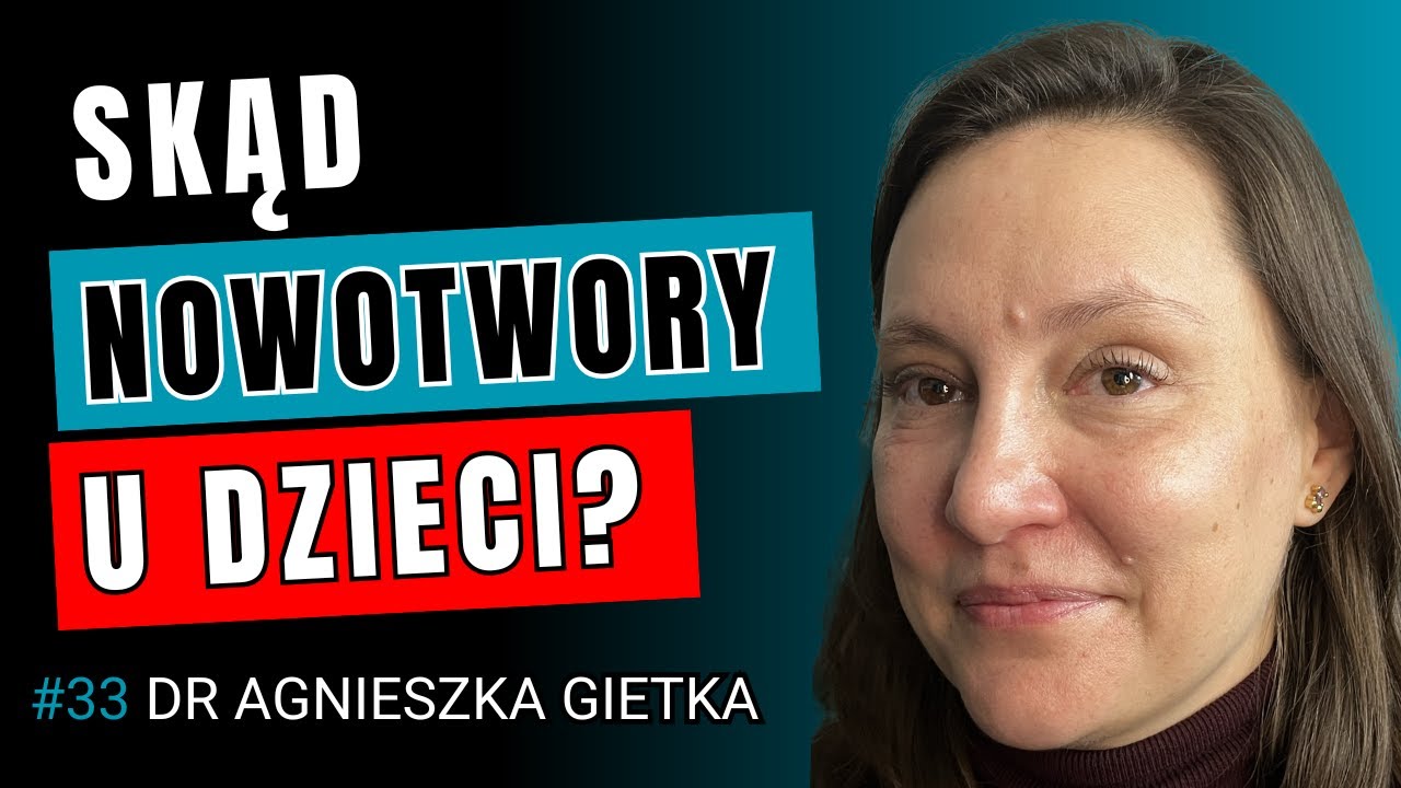 Onkologia Dziecięca - Czy Mali Pacjenci Myślą o Powikłaniach? - dr Agnieszka Gietka #35