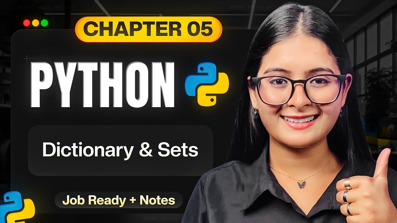 Chapter 05 - Dictionary & Sets in Python | Python Full Course 2026 | Saumya Singh
