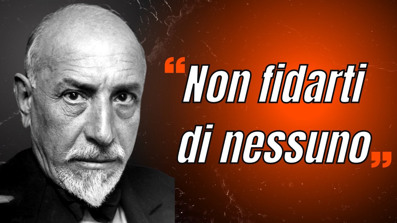 Citazioni Di Luigi Pirandello Che Ti Faranno Riflettere Sulla Vita