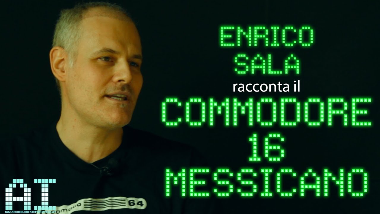 [RetroComputers 2x02] IL COMMODORE 16 MESSICANO RACCONTATO DA ENRICO SALA