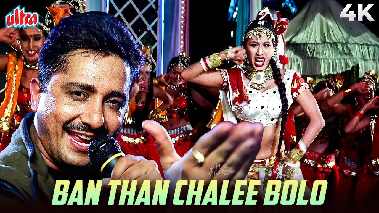 Ban Than Chali Bolo 4K Video Song | Superhit Hindi Song | Sukhwinder Singh, Sunidhi Chauhan