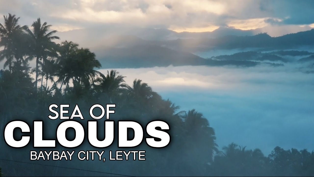 SEA OF CLOUDS of BRGY VILLA SOLIDARIDAD, BAYBAY CITY |Travel Vlog #4