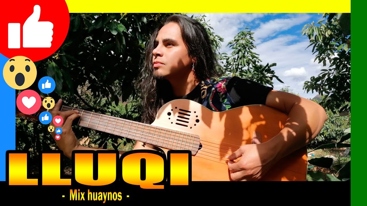 🔴 𝗟𝗟𝗨𝗤𝗜 ⭐ - Mix huaynos