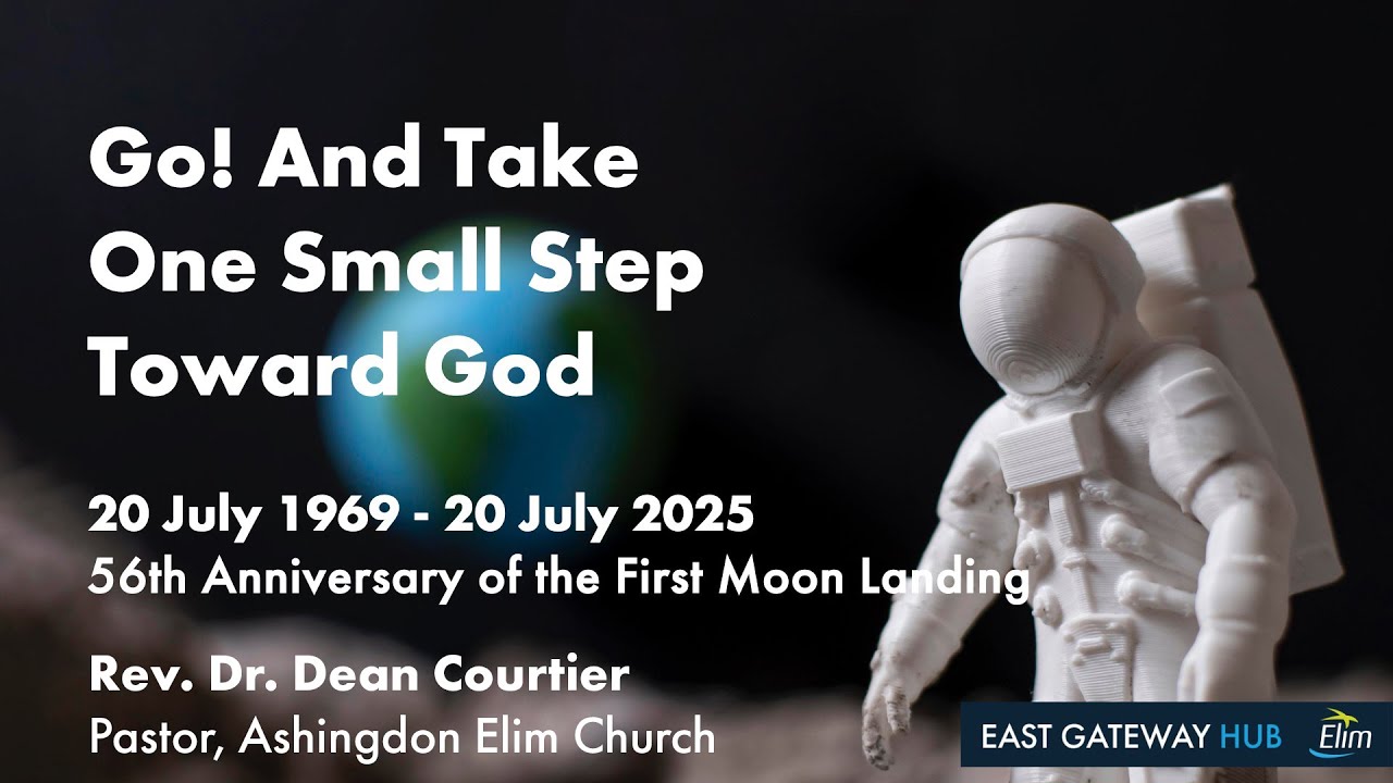 Go! And Take A Step of Faith - Dean Courtier - Ashingdon Elim 20 July 2025
