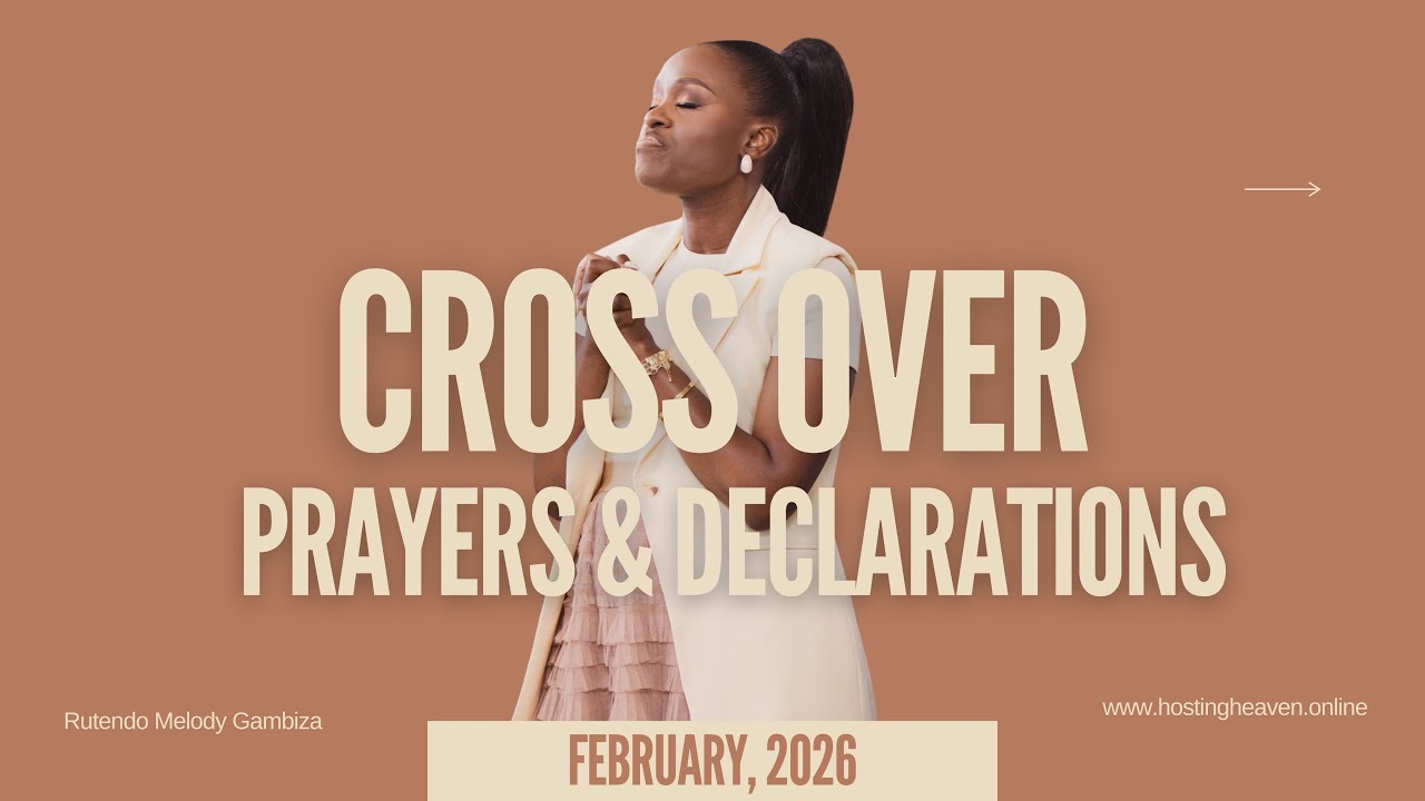 Crossover Prayers & Prophetic Declarations | 