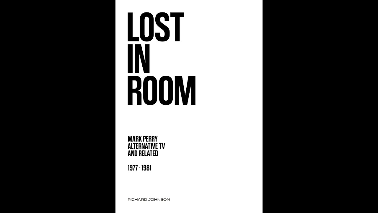 'Lost in Room' ATV/Mark Perry book news, plus another plug for the new Kleistwahr 2LP.