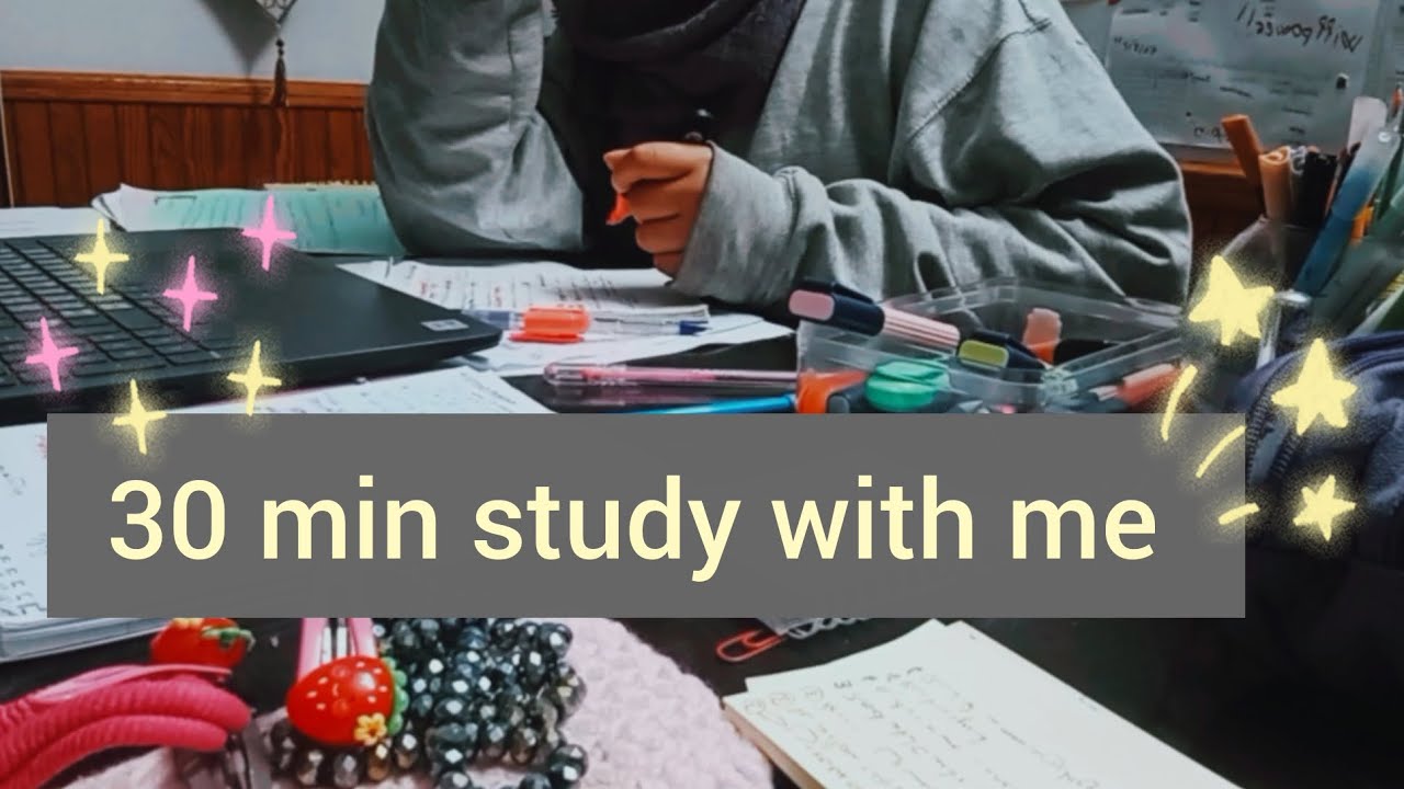 🌙30 min study with me. Ramadan Mubarak (⁠✯⁠ᴗ⁠✯⁠)