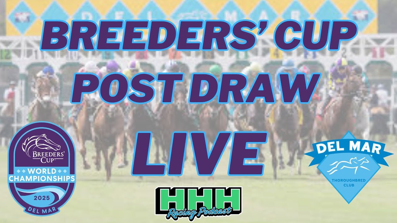 2025 BREEDERS' CUP POST POSITION DRAW SHOW - LIVE; Picks & Ponies, Ep. 436