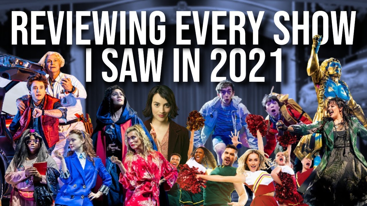 Reviewing EVERY Musical I Saw in 2021 (in 10 minutes)