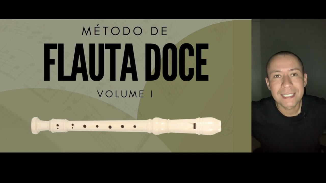Aula 1 - Princípios da Teoria Musical | Método de Flauta Doce Vol I