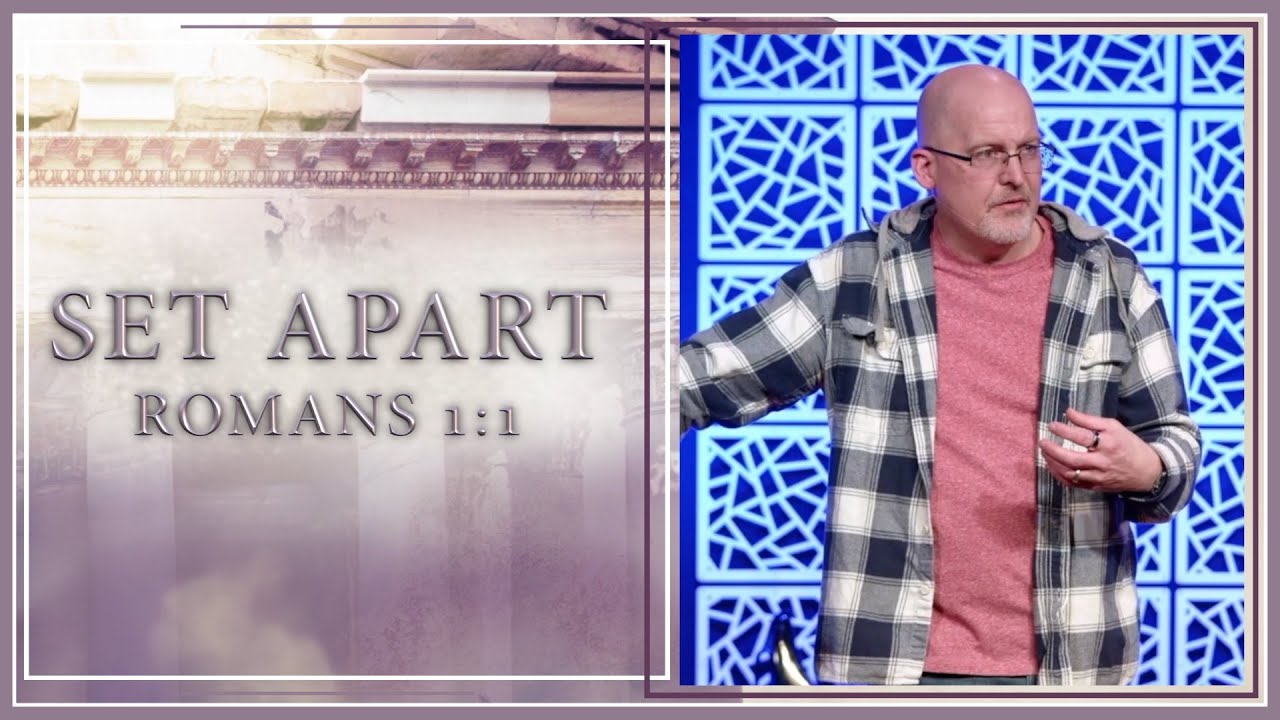 Romans | Set Apart - Romans 1:1 | Brian Benz | Christian Life Church