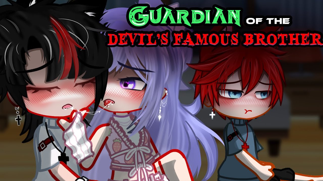 Guardian of the Devil’s Famous Brother | Gacha Life Mini Movie |GLMM|GCMM| Extra Gachalife Joke