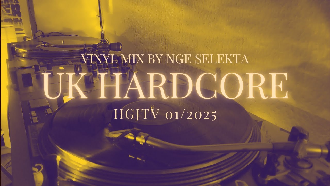 UK HARDCORE (HGJTV 01/2025)