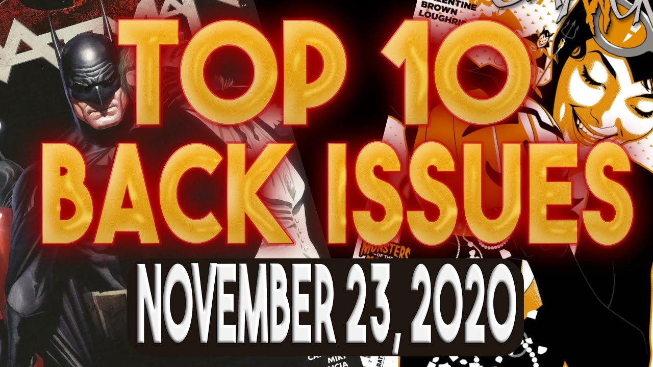 Top 10 Comic Book Back Issues to Buy 11/23/2020