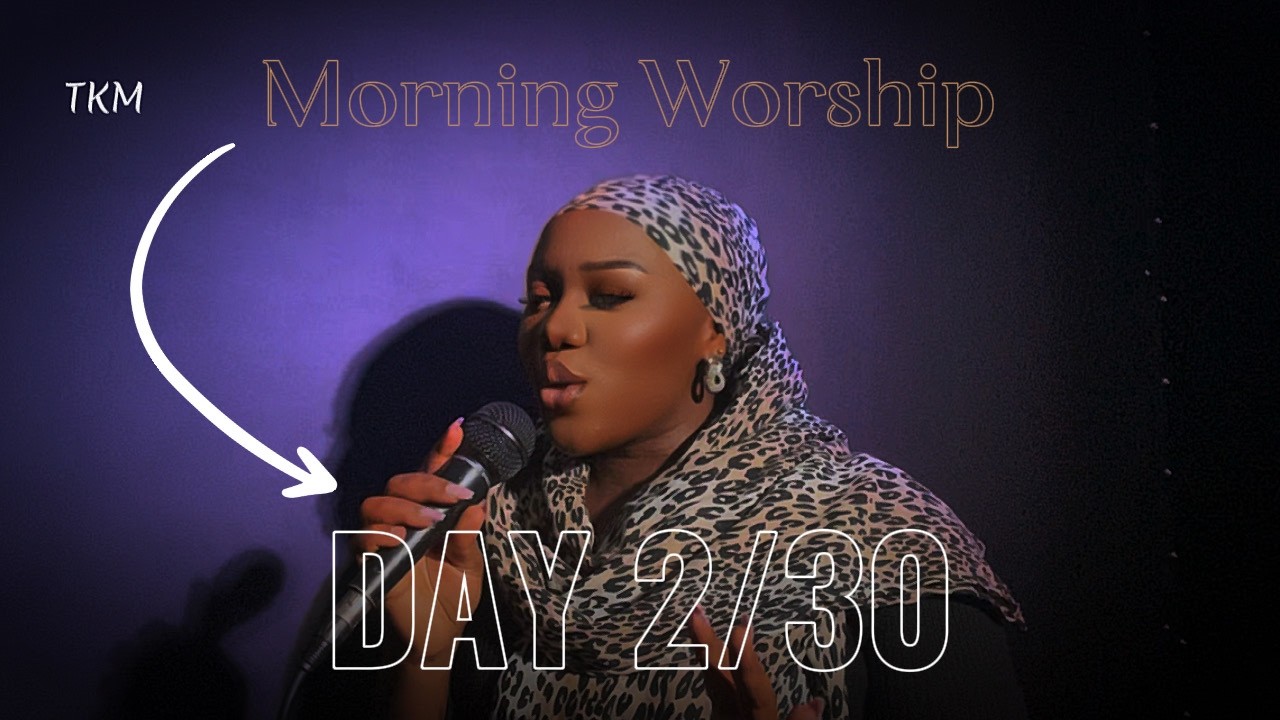 Day 2 | Daily Worship and Praise | Psalm 34 vs 1