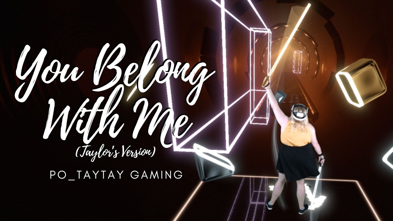 You Belong With Me || Beat Saber || Expert+