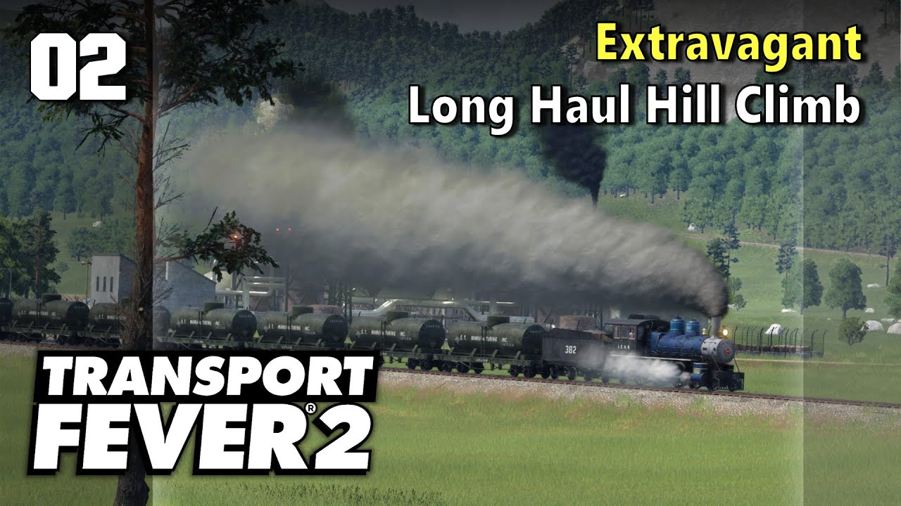 Extravagant Long Haul Hill Climb | Transport Fever 2 - Spring 2022 Update #2