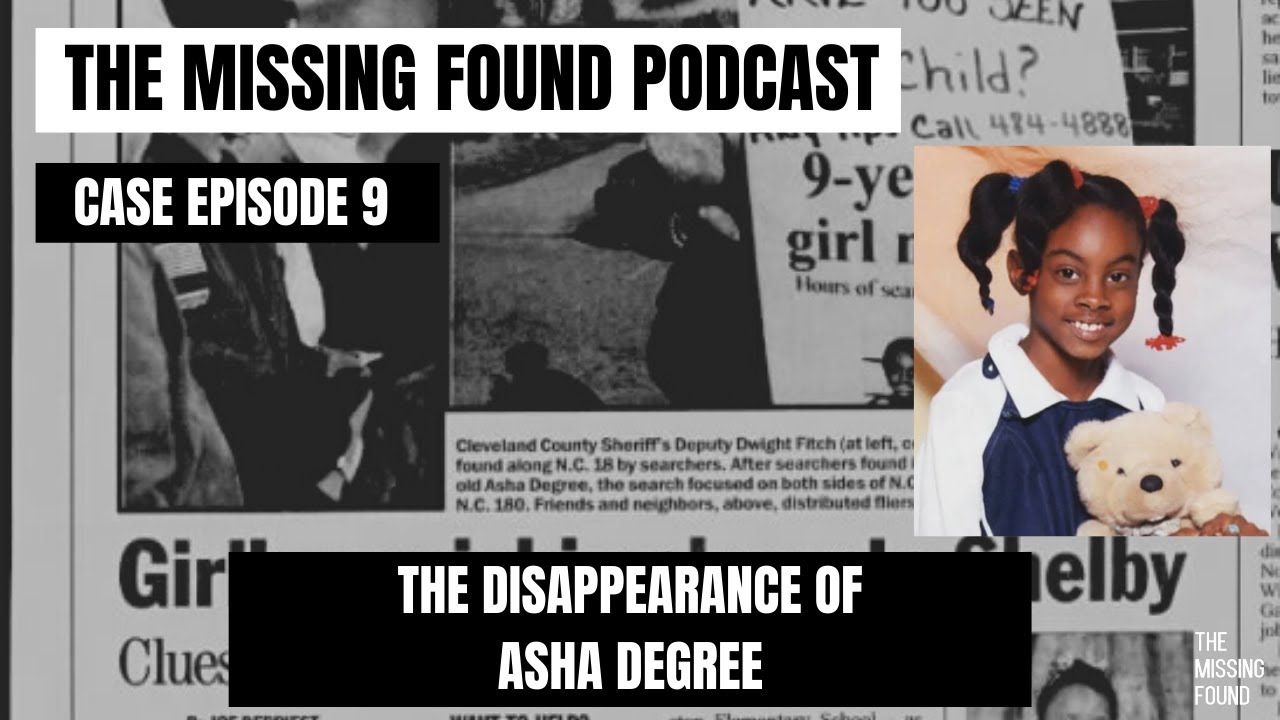 9: Asha Degree | A Two Decade Long Valentines Day Mystery | The Missing Found Podcast