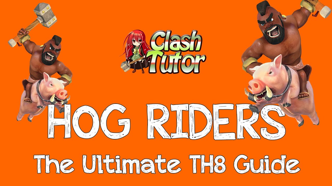 Clash of Clans Hogs TH8 Attack Guide