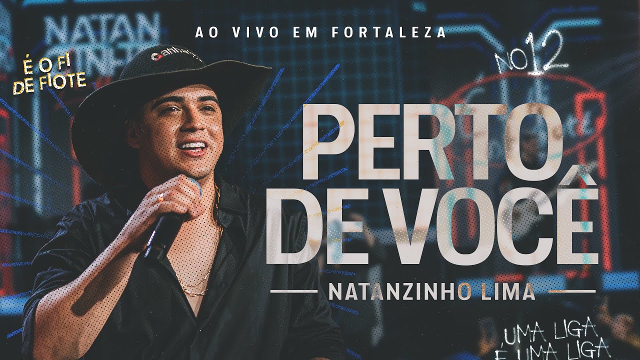 Natanzinho Lima - Perto de Você - No Doze