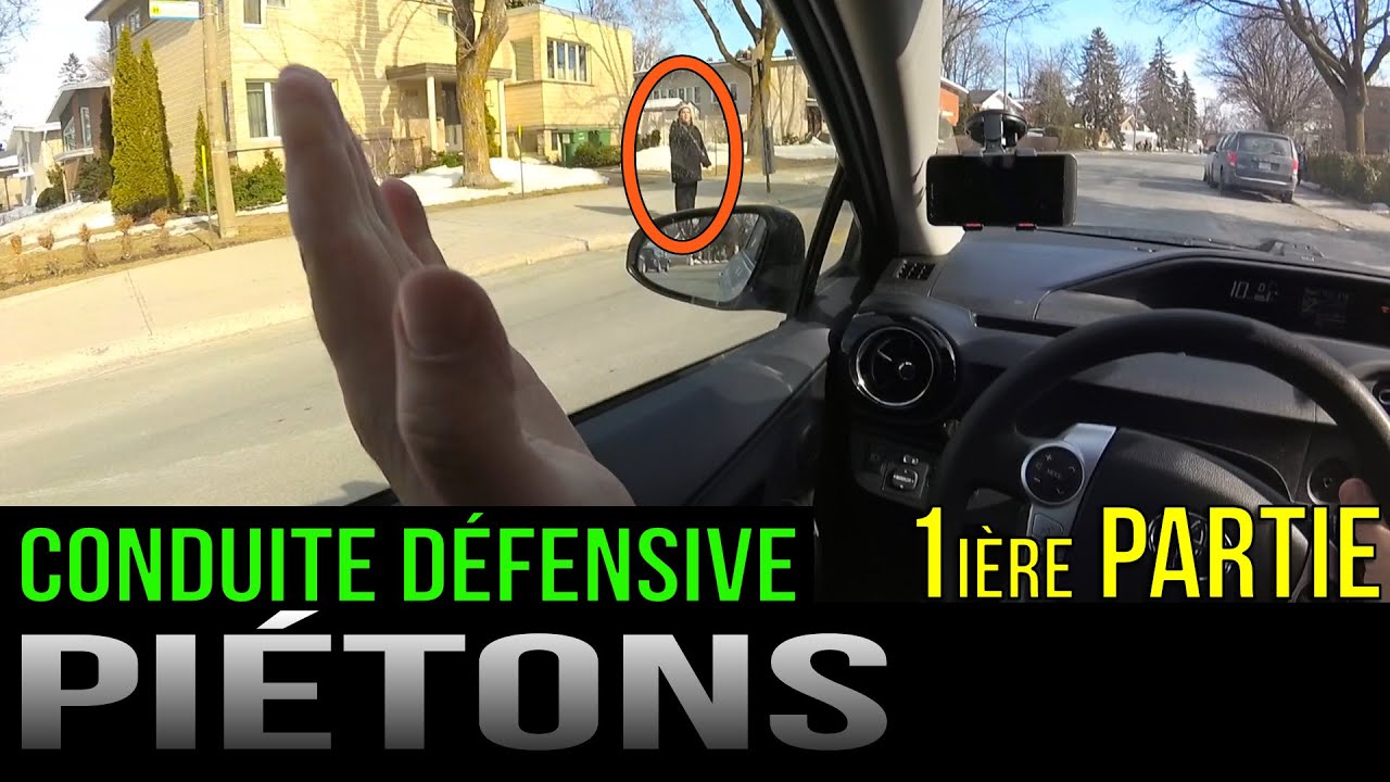 Conduite défensive: piétons – 1ère partie
