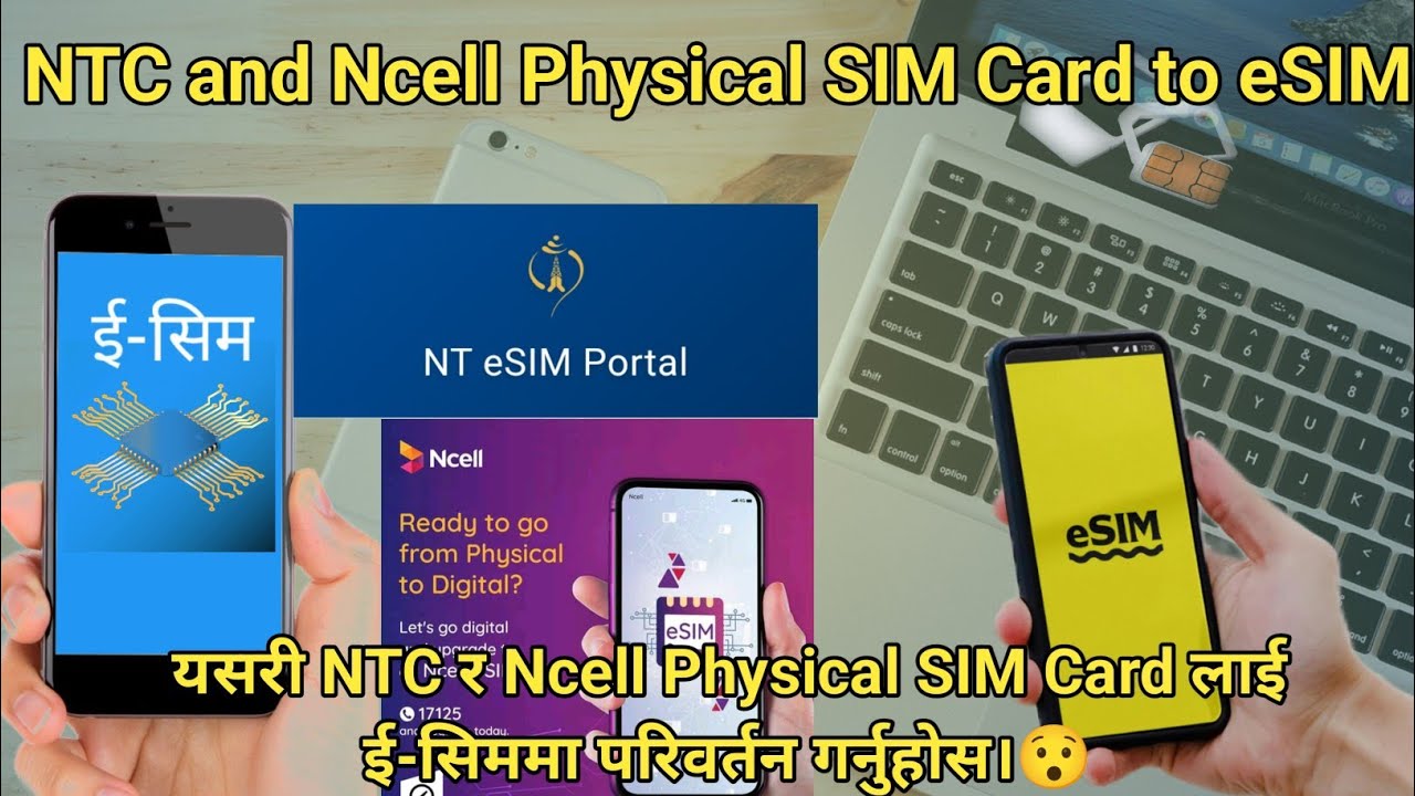 NTC and Ncell Physical SIM Card to eSIM #ncell #ntc #esim
