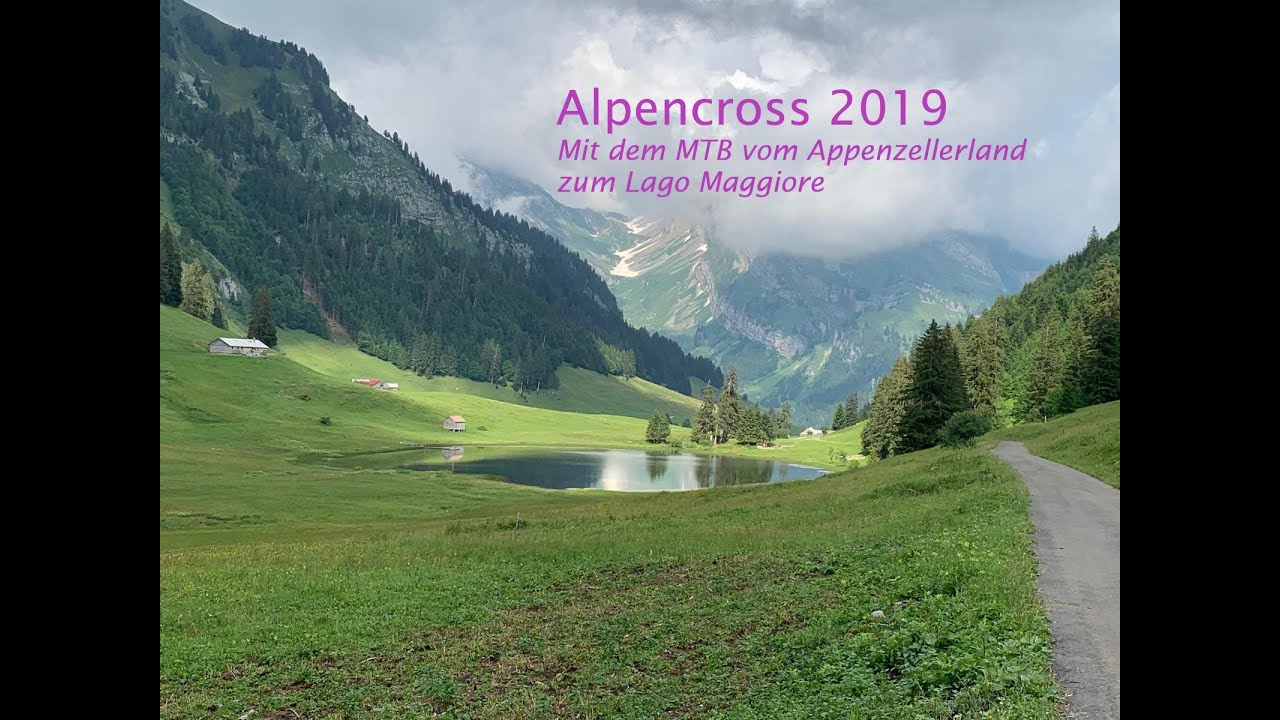 Alpencross 2019 Mit dem MTB vom Appenzellerland zum Lago Maggiore