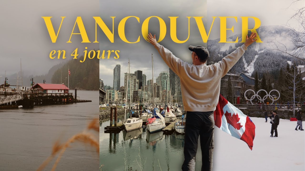 Visiter Vancouver en 4 jours : la plus belle ville du Canada ?