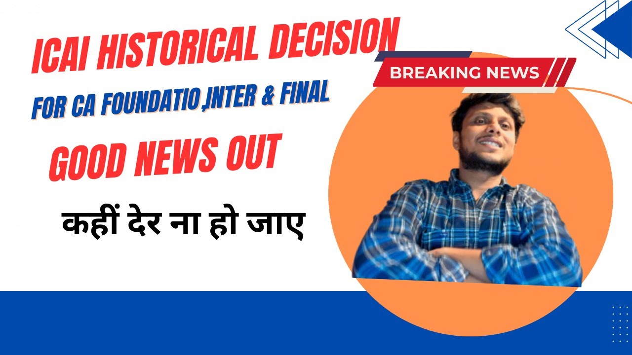 Breaking News | ICAI Historical Decision 2026 Out For CA Foundation,Inter & Final 