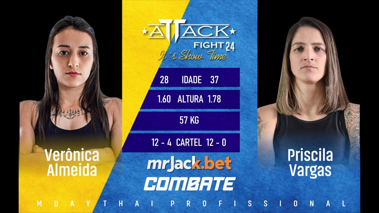 ATTACK FIGHT 24 | VERONICA ALMEIDA X PRISCILA VARGAS