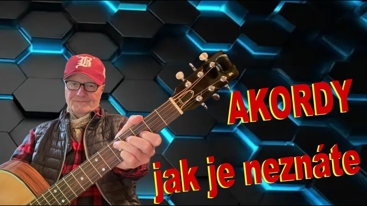 Akordy jak je neznáte
